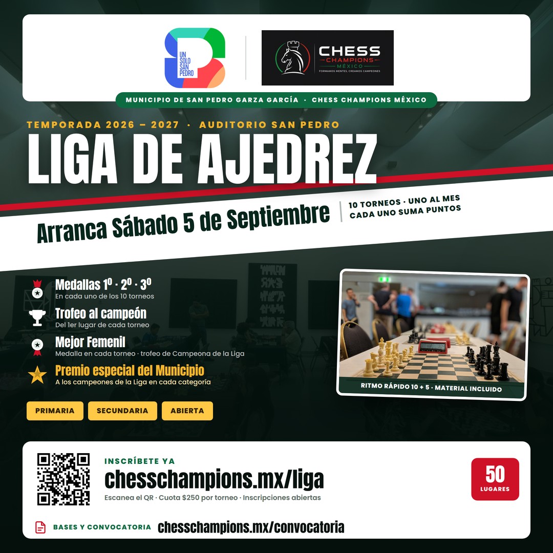 Liga de Ajedrez 2026-2027 — Chess Champions México y Municipio de San Pedro Garza García